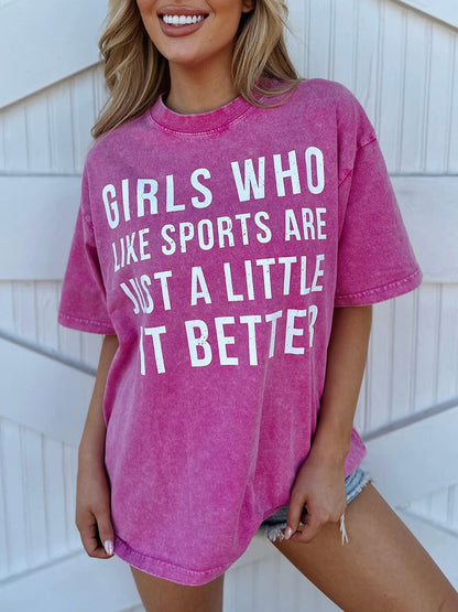 Mineral-Wash Girls Who Like Sports Are Just A Little Bit Better Pink Tee